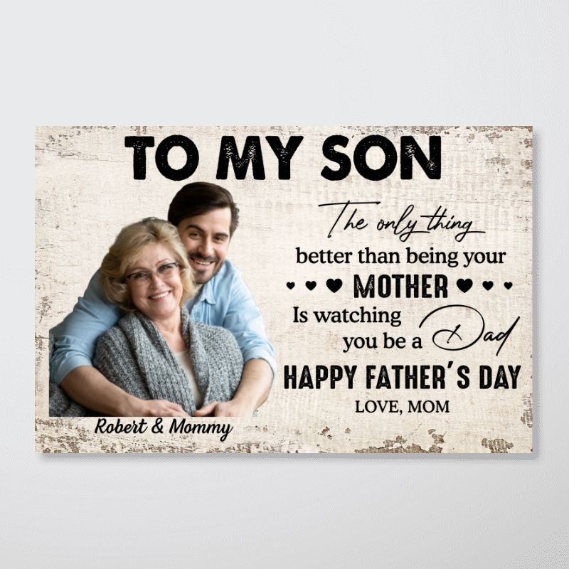 Personalized Father's Day Poster, To My Son Quote With Custom Photo, Heartfelt Gift From Mom For Son