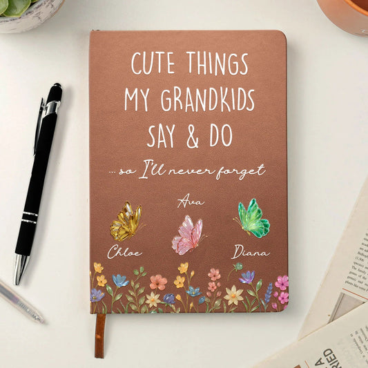 Personalized Leather Journal Cute Things My Grandkids Say & Do Butterfly Floral Design Unique Gift For Grandma