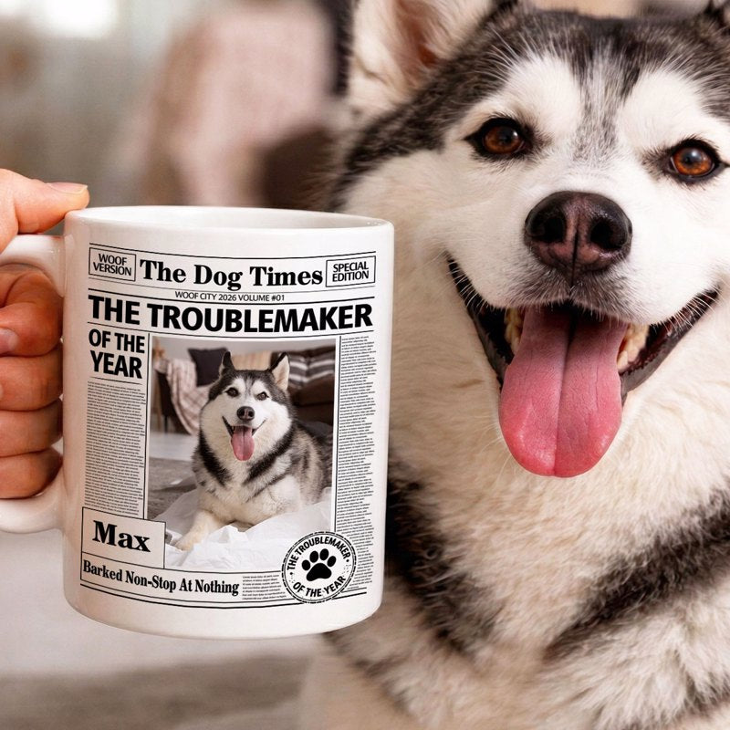 Personalized Dog Times Style Ceramic Mug - The Troublemaker Of The Year Funny Coffee Gift For Dog Mom