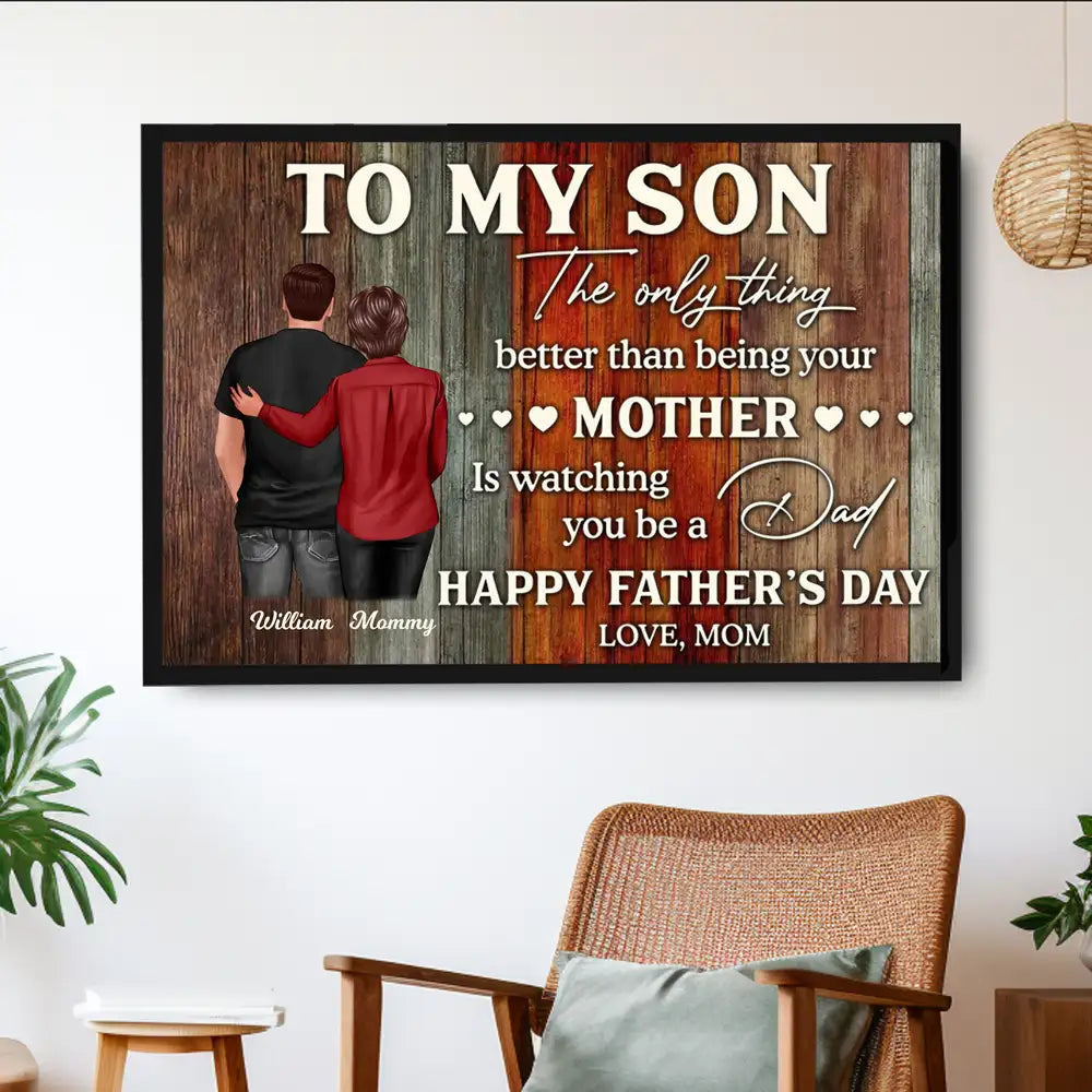 To My Son from Mom – Personalized Father’s Day Poster, Heartfelt Wall Art Gift for Son, Emotional Gift for New Dad