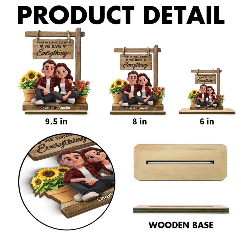 Personalized 2-Layer Wooden Plaque Cute Cartoon Couple Sitting Together, 'We Have Everything' Sign, Unique Gift for Him or Her