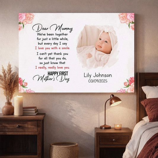 Dear Mummy Happy First Mother's Day Poster, Personalized Baby Photo Wall Art, Sweet Keepsake Gift for New Mom