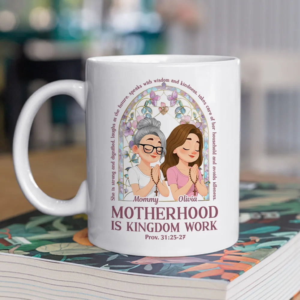 Custom Ceramic Mug Motherhood Is Kingdom Work, Warm Faith Quote Coffee Mug, Unique Christian Gift for Mom