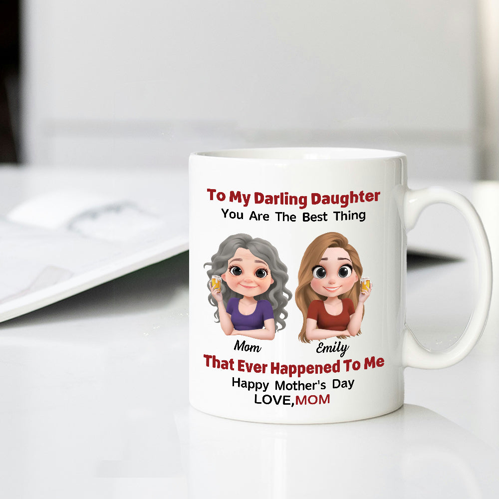 Personalized Mother's Day Mug – The Best Thing That Ever Happened to Me – Personalized Gift for Mother's Day & Birthday