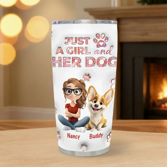 Personalized Insulated Travel Tumbler for Dog Moms, Just a Girl and Her Dog Art, Cute Unique Gift for Pet Lovers