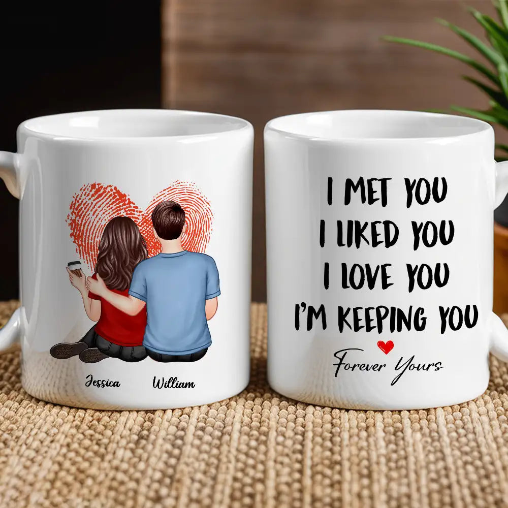 I Met You, I Liked You, I Love You, I’m Keeping You – Finger-Print Heart Custom Poster