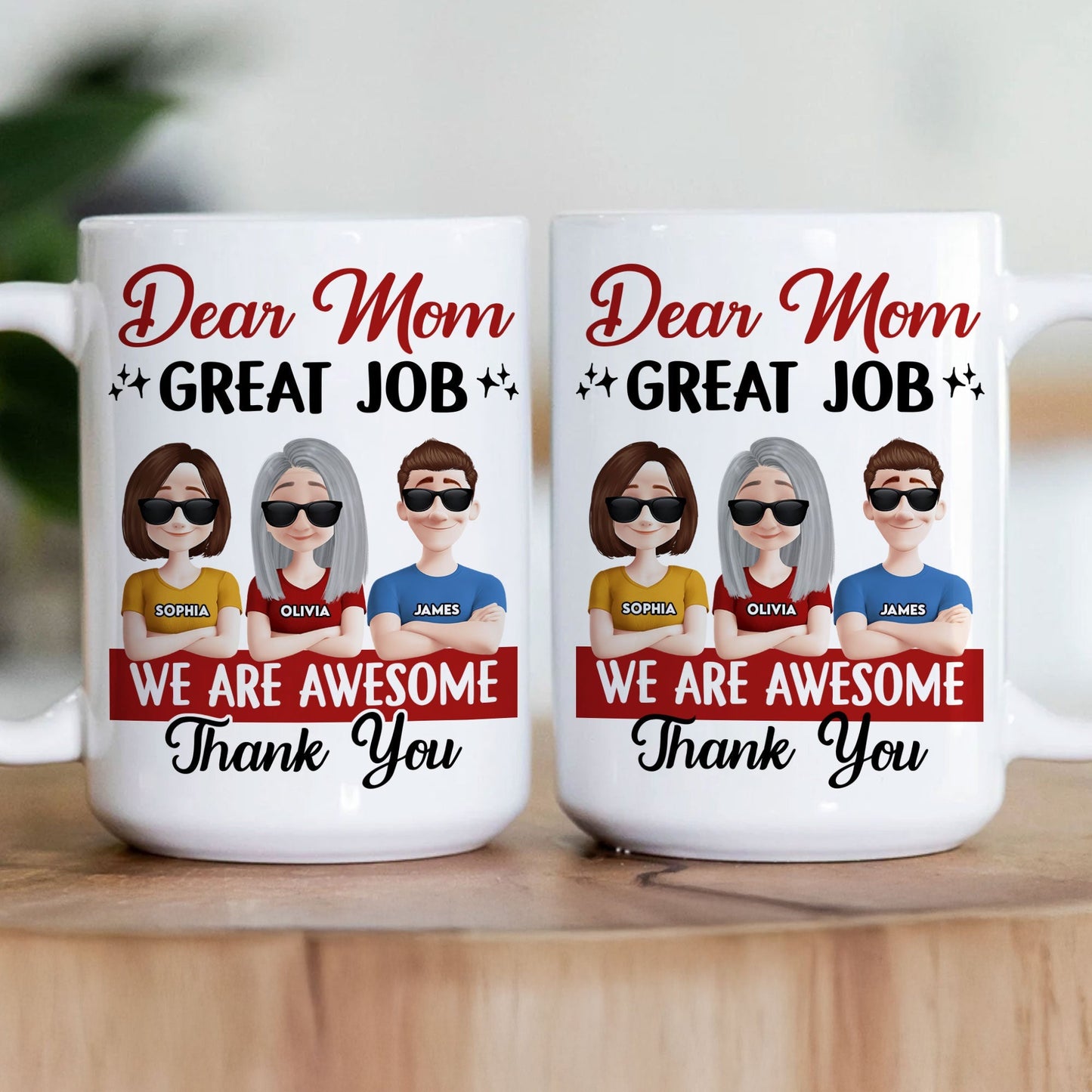 Funny Mom Coffee Mug - “Dear Mom, Great Job” Personalized Ceramic Mug with Custom Kid Design