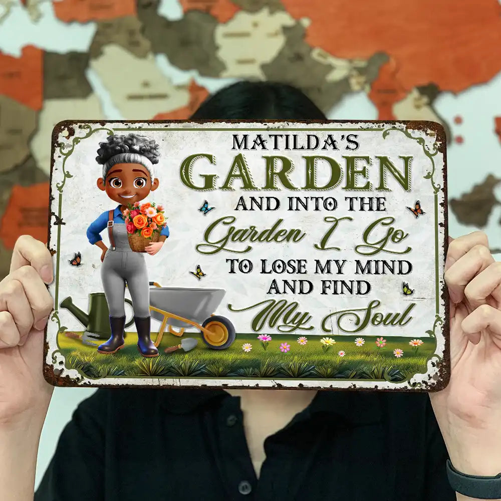 My Garden Custom Iron Sign – “Garden I Go, Lose My Mind, Find My Soul”