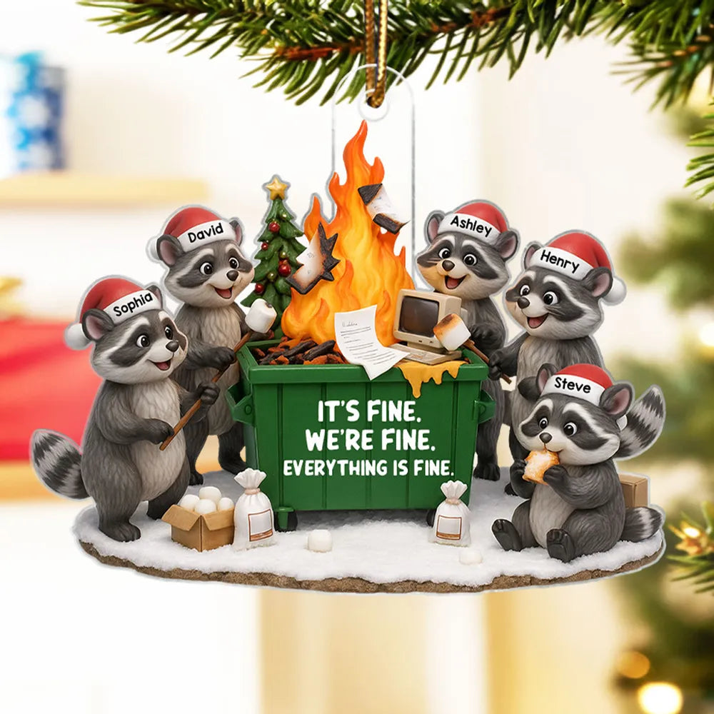 Personalized Raccoon Dumpster Fire Acrylic Ornament – It's Fine We're Fine Humor, Unique Christmas Gift for Coworkers & Friends