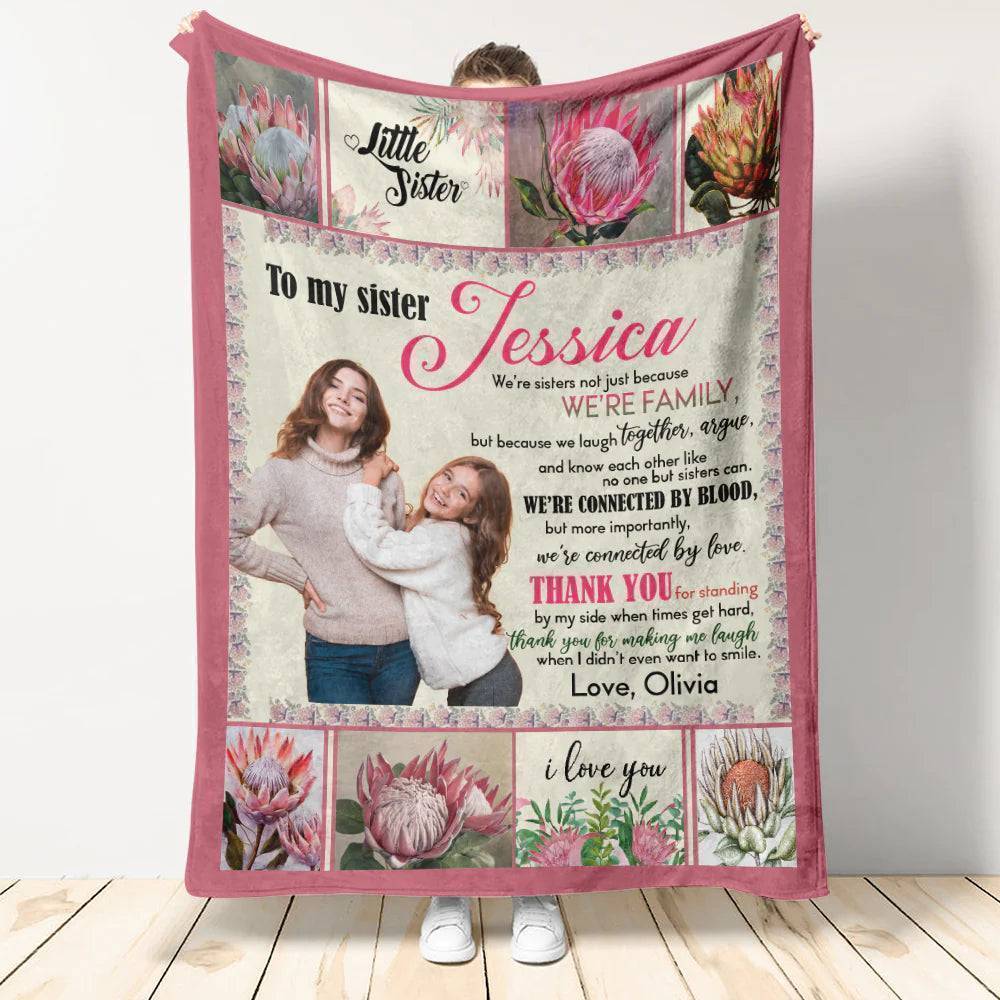 Personalized Custom Blanket For Sisters - My Sister Protea Flower Connected By Love