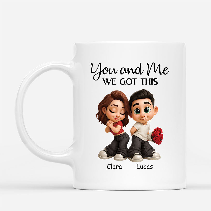 You and Me We Got This White Ceramic Mug Personalized Couple Gift Sweet Cartoon Love Message for Morning Coffee