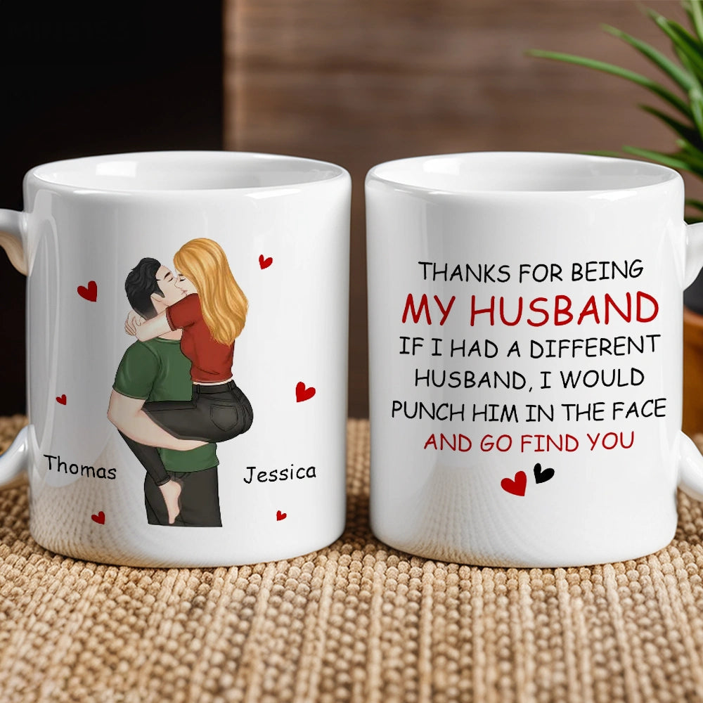 Funny Personalized Ceramic Mug Thanks For Being My Husband Sweet Romantic Couple Design Unique Gift for Wife or Husband