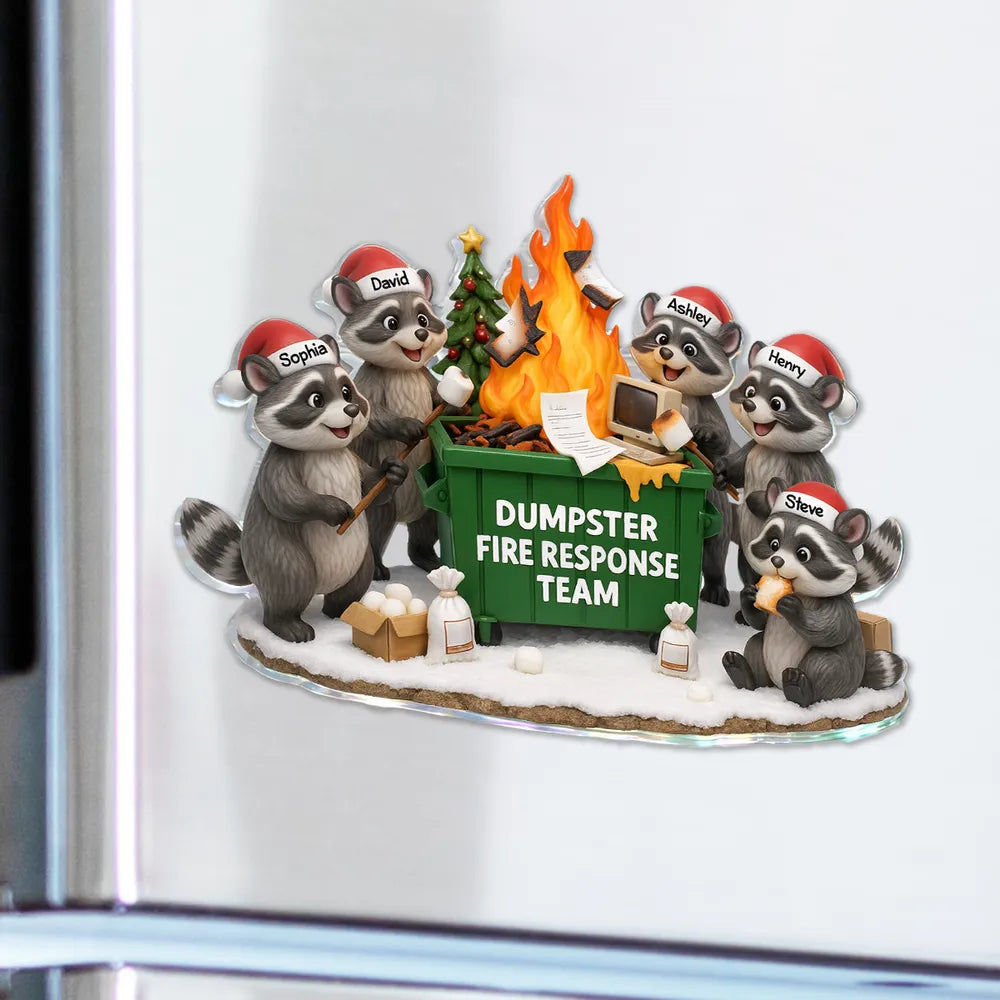 Personalized Acrylic Fridge Magnet Dumpster Fire Raccoon Team Funny Holiday Gift for Coworkers & Friends