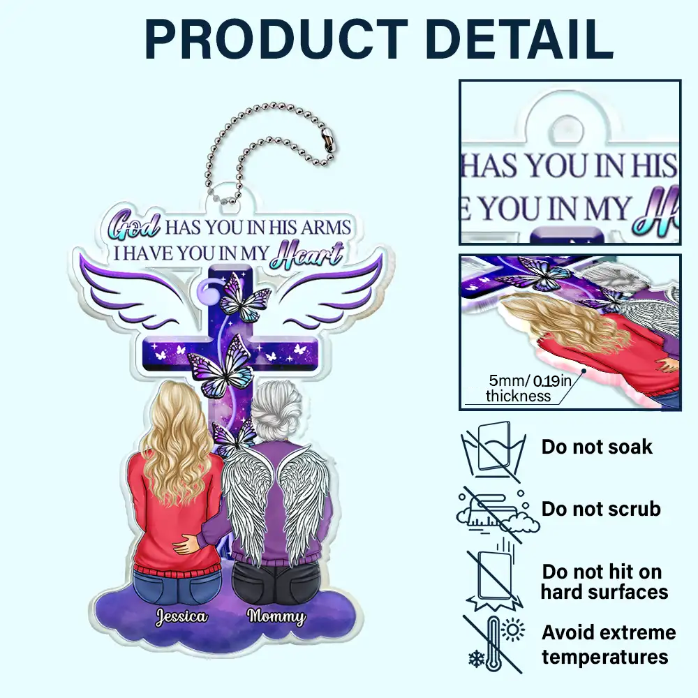 Memorial Acrylic Ornament for Lost Loved Ones – "God Has You in His Arms, I Have You in My Heart" – Personalized Car Hanger for Remembrance, Memorial Gift for Family