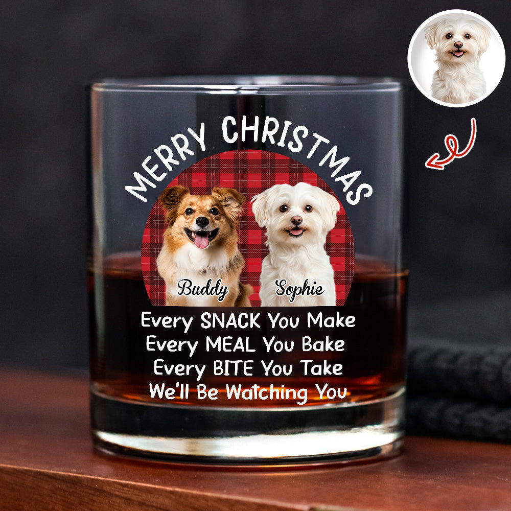 Personalized Dog Whiskey Glass Christmas Gift, Funny Watching You Quote, Unique Holiday Bar Glass for Pet Lovers