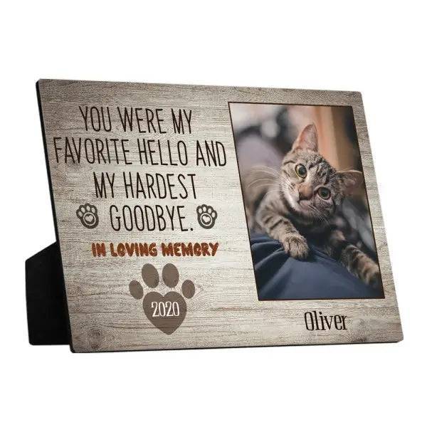“You Were My Favorite Hello And My Hardest Goodbye” Custom Plaque