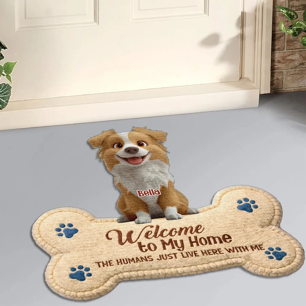 Shaped Doormat Welcome to Our Home The Humans Just Live Here with Us Personalized Funny Dog Decor Unique Gift