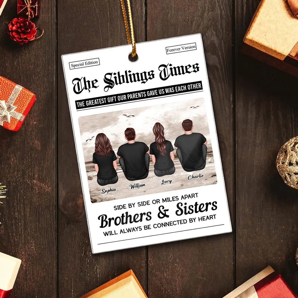 Acrylic Ornament “Siblings Times” Edition | Brothers & Sisters Keepsake, Clear Printing & Premium Texture