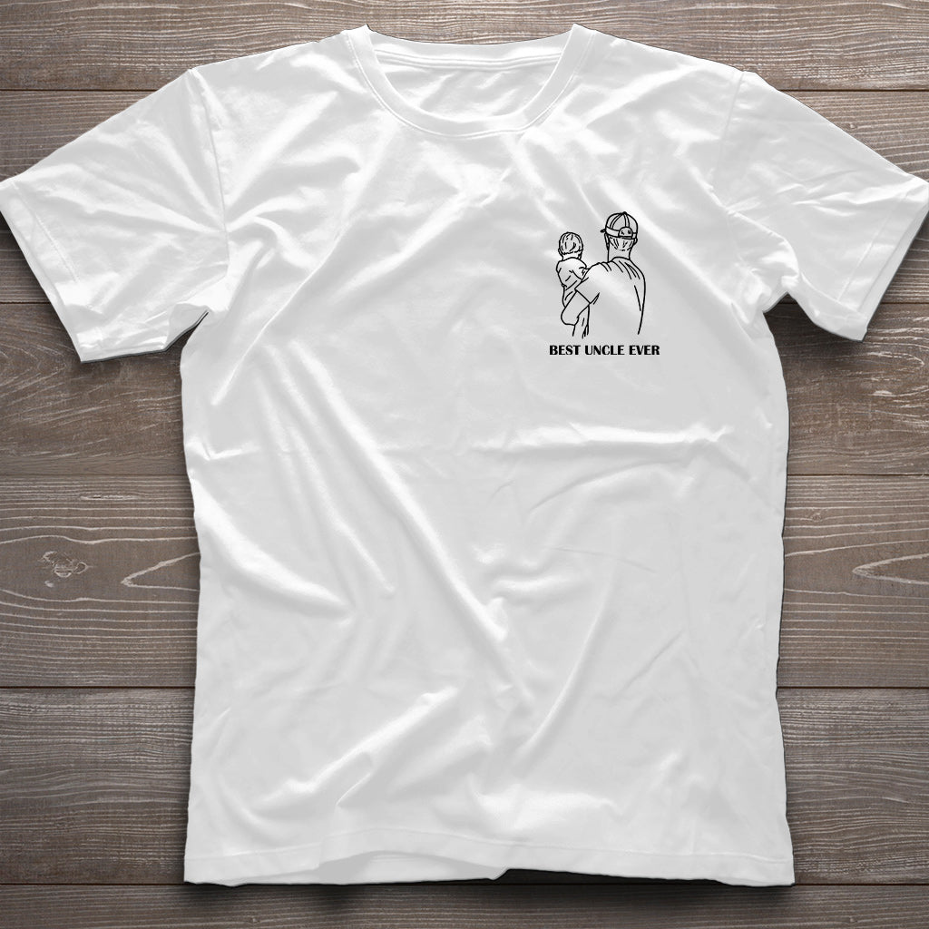 Best Uncle Ever - Gift for uncle - Personalized T-shirt And Hoodie