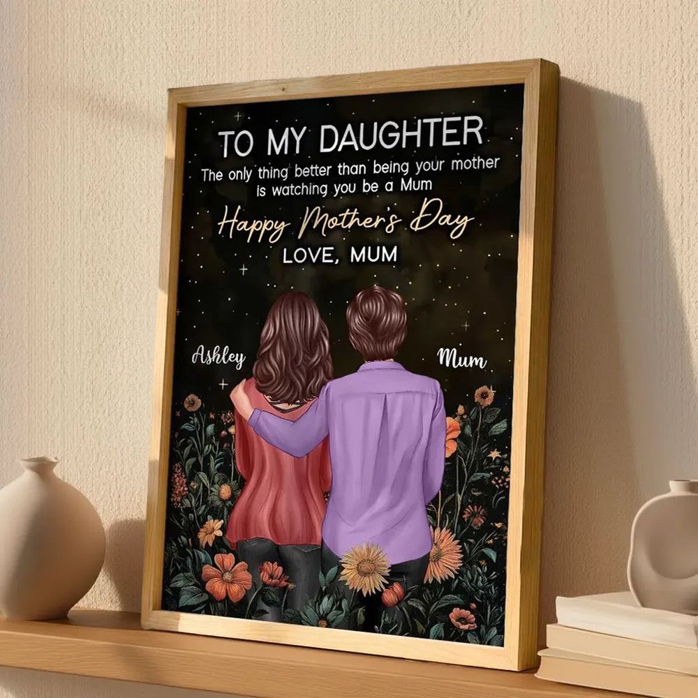 To My Daughter Personalized Poster, Heartwarming Mum Message with Golden Script and Floral Night Sky, Unique Mother's Day Gift