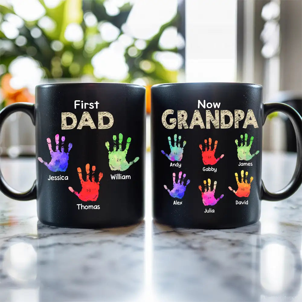 Full‑Color Handprint Mug – “First Dad, Now Grandpa” Favorite Gift for Dad or Grandpa