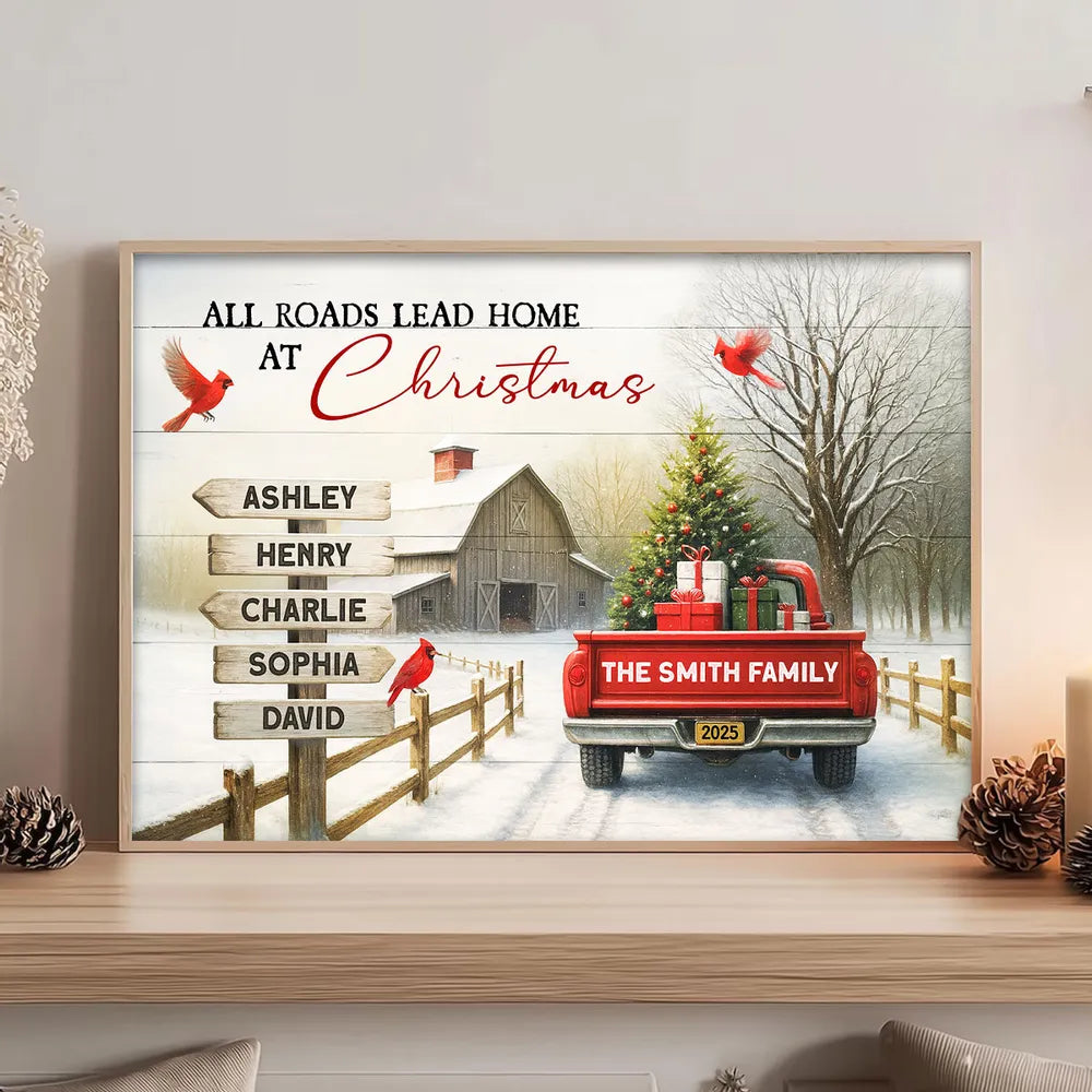 Personalized Family Christmas Poster – All Roads Lead Home at Christmas Red Truck Farmhouse Wall Art