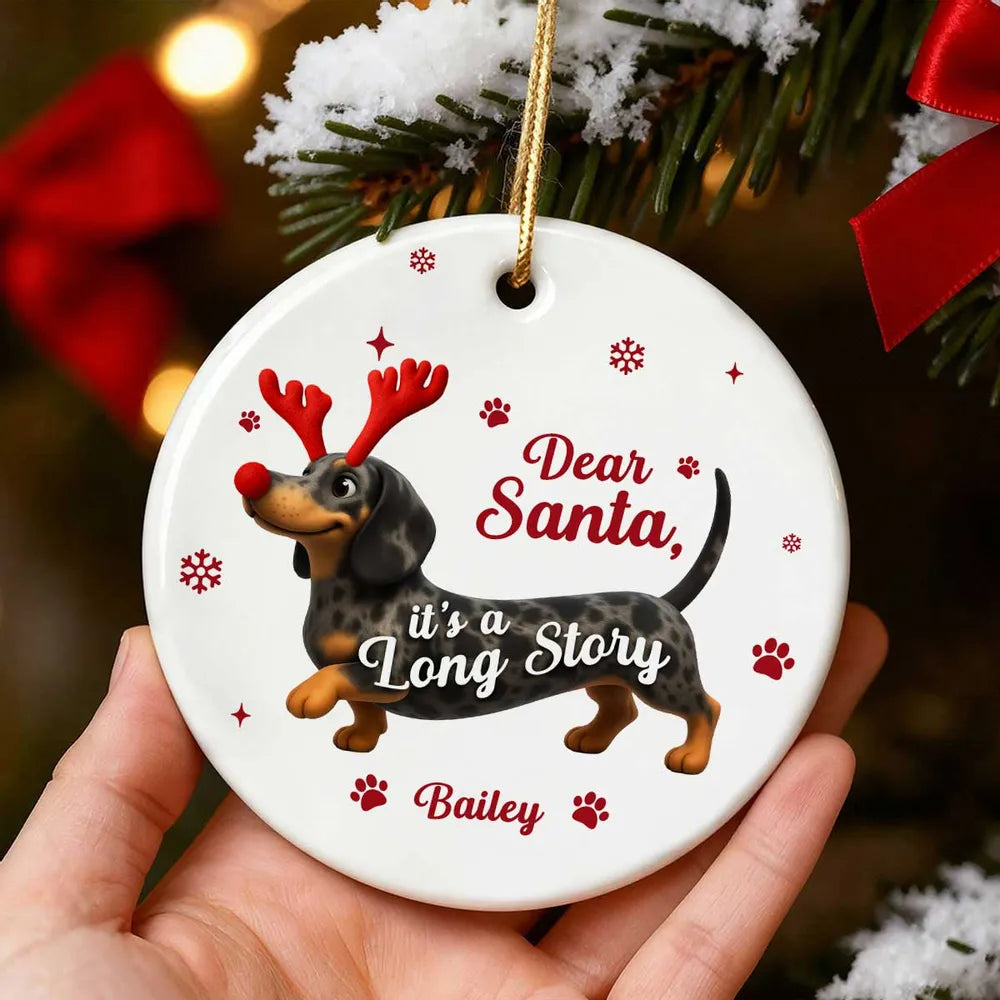 Personalized Dachshund Ceramic Ornament with Cute Quote – Funny Christmas Tree Decor & Unique Gift for Dog Lovers