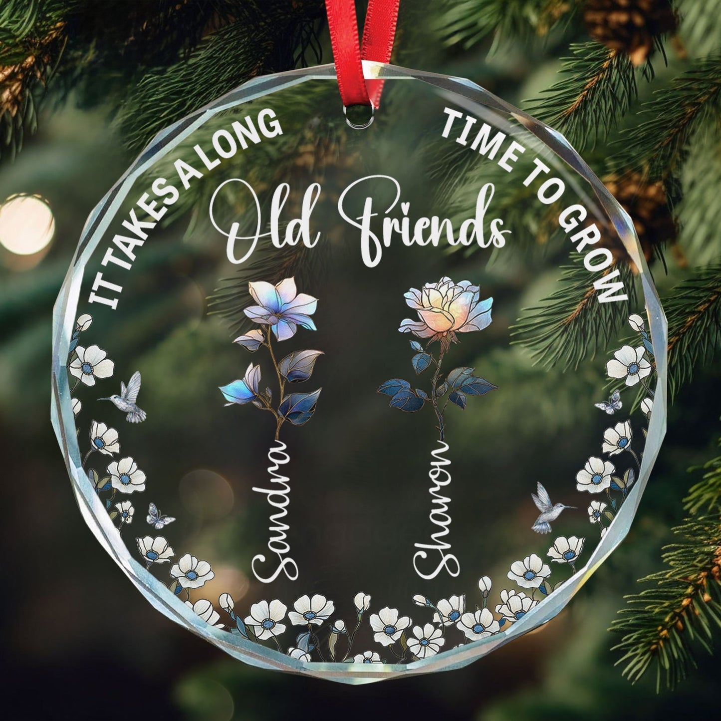 Heartwarming Crystal Ornament – Sisters & Friends Theme, “It Takes a Long Time to Grow Old Friends” Christmas Decoration
