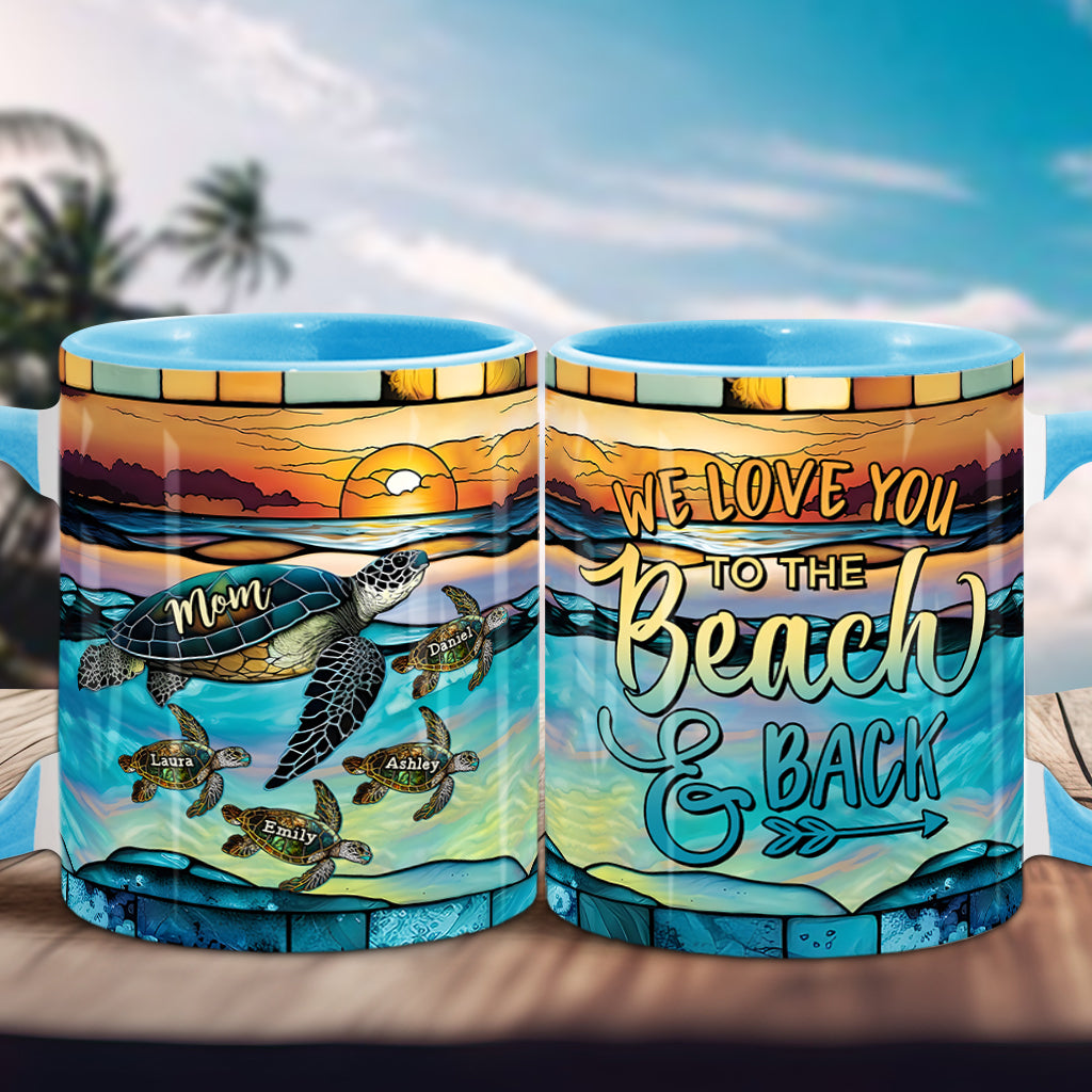 I Love You To The Beach And Back Turtle Mother And Children - Personalized Turtle Accent Mug