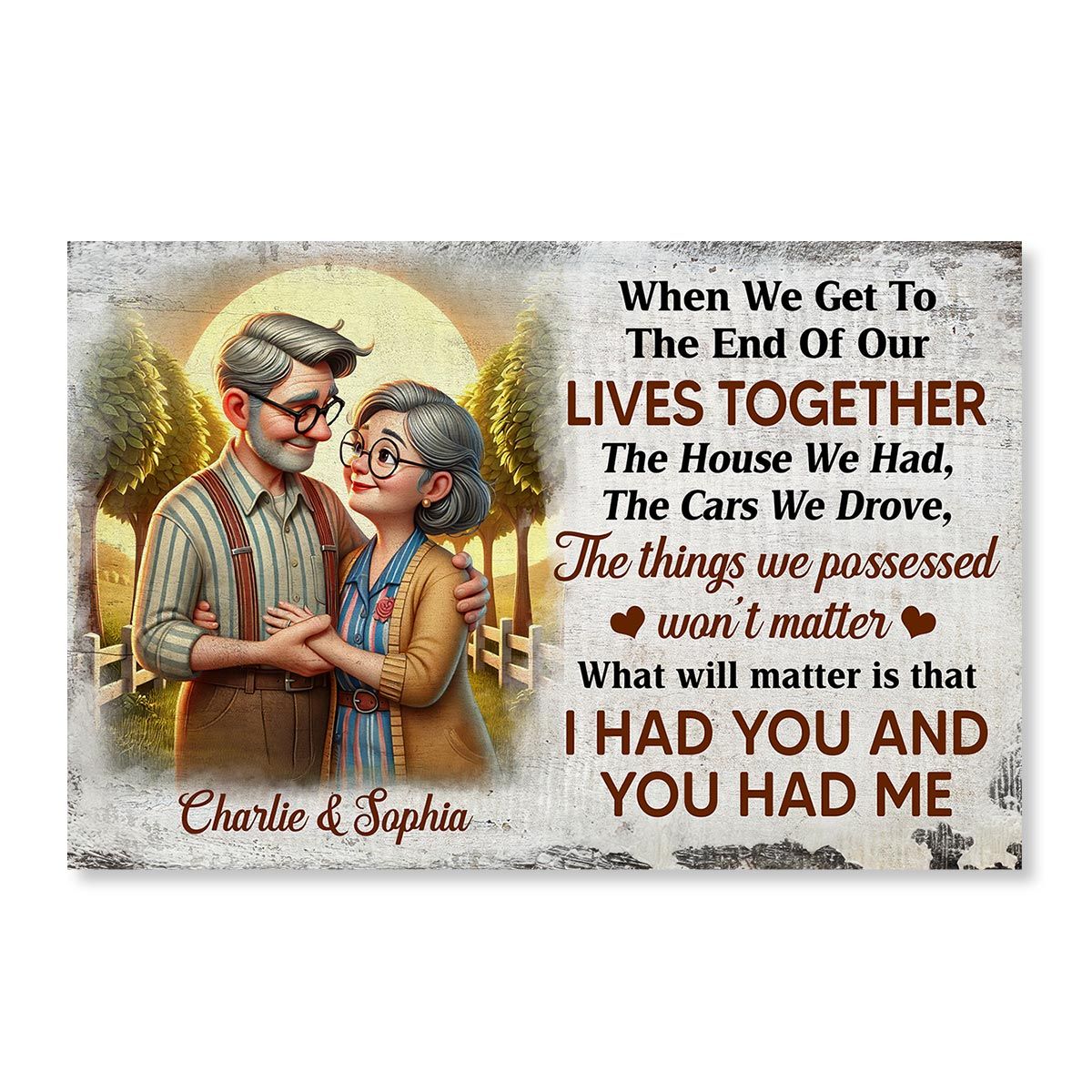 Personalized Elderly Couple Embrace Poster or Canvas - "I Had You and You Had Me" Romantic Keepsake Gift