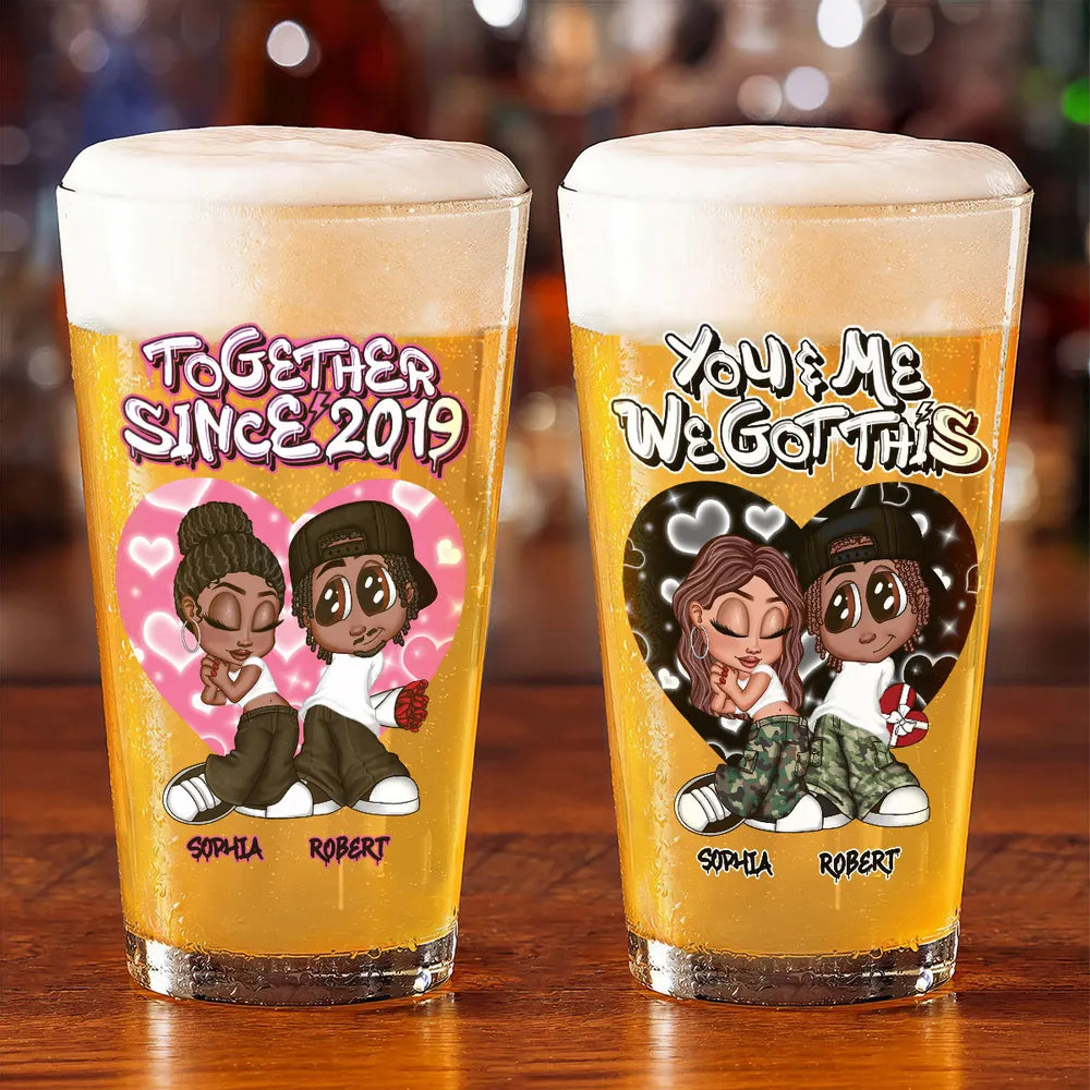 “You & Me We Got This” Personalized Beer Glass – Romantic Gift for Couples