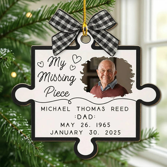 Personalized Wooden Ornament for Dad Memorial, Puzzle Piece Photo Keepsake, My Missing Piece Tribute, Unique Sympathy Gift for Family