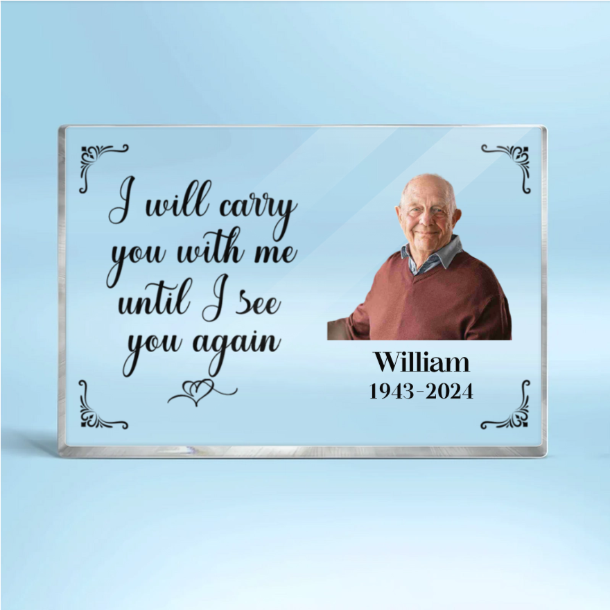 Metal Wallet Card - I Will Carry You With Me Until I See You Again - Memorial Gift From Photo