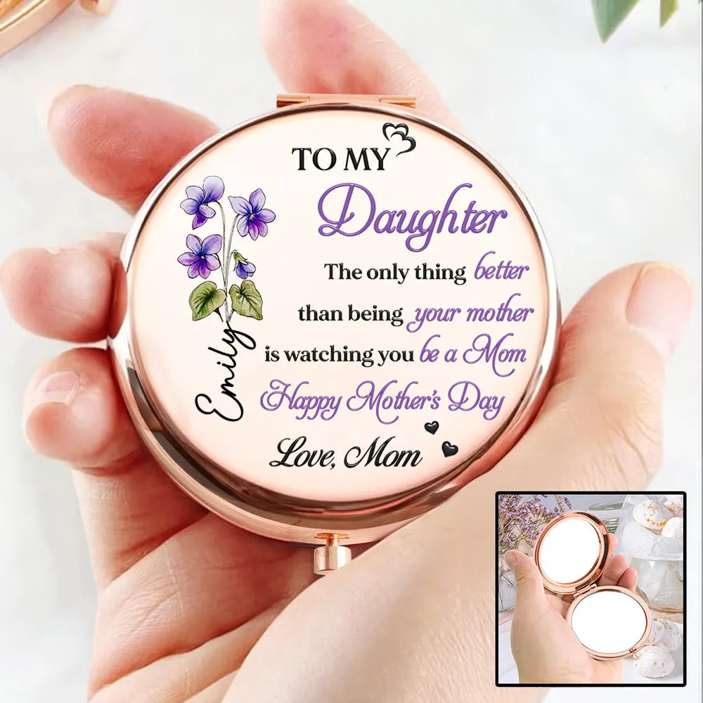 Personalized Metal Compact Mirror To My Daughter Mother's Day Quote, Purple Floral Keepsake, Unique Gift From Mom