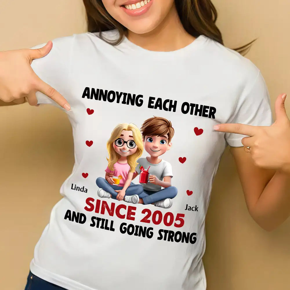 Annoying Each Other Since [Year] – Personalized Classic Tee for Couples with Custom name and Character