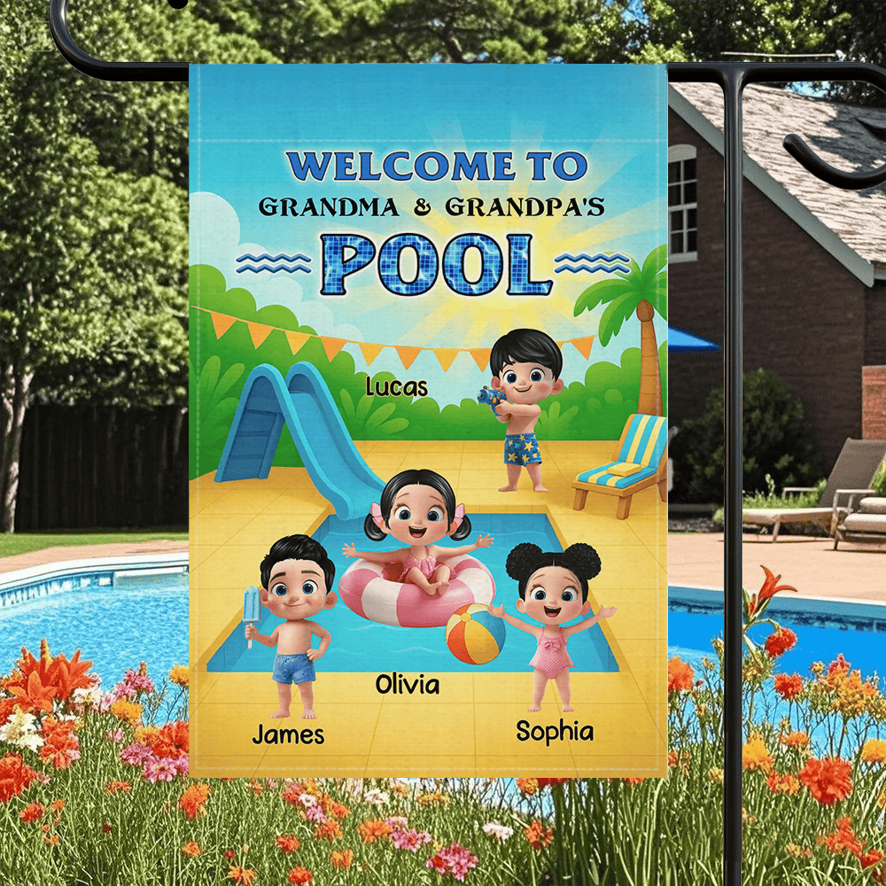 Welcome To Grandma & Grandpa’s Pool Garden Flag – Custom Family Pool Party Decor, Summer Gift for Grandparents from Grandkids