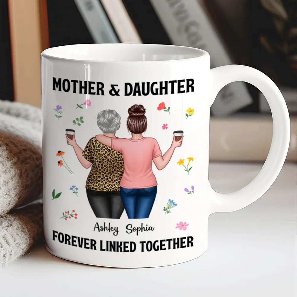 Custom Mother's Day Coffee Mug - Forever Linked Mother and Daughter Design for Cherished Moments