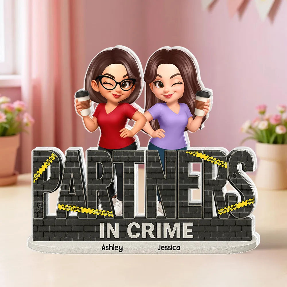 “PARTNERS IN CRIME” Sisters Linking Arms with Coffee Shaped Acrylic Block Plaque, Creative Gift for Sister, Customizable
