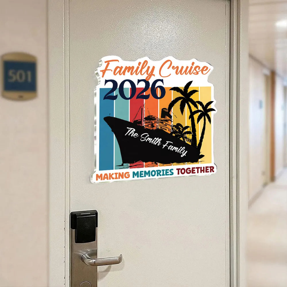 Making Memories Together Cruise Acrylic Magnet, Personalized Family Name Retro Ship Door Decor, Creative Gift for Travelers