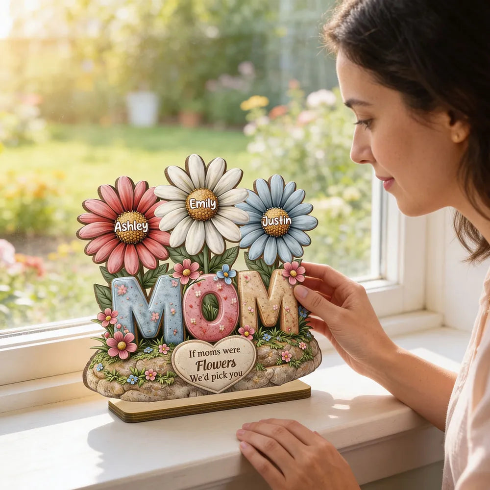 If Moms Were Flowers We'd Pick You 2-Layer Wooden Plaque, Personalized Family Keepsake Gift for Mom, Bright Floral Home Decor