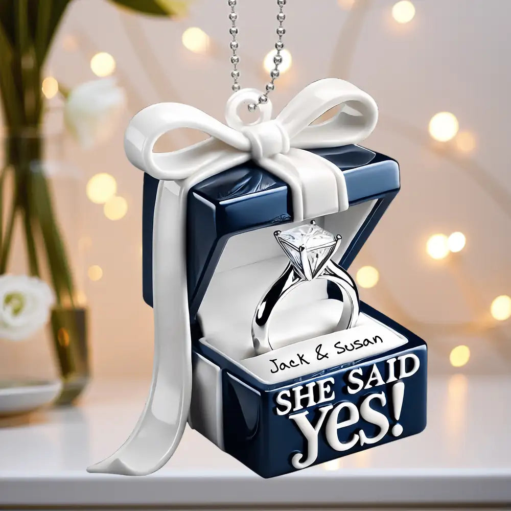 She Said Yes! Personalized Acrylic Ornament – Engagement Gift for Couples with Custom Names