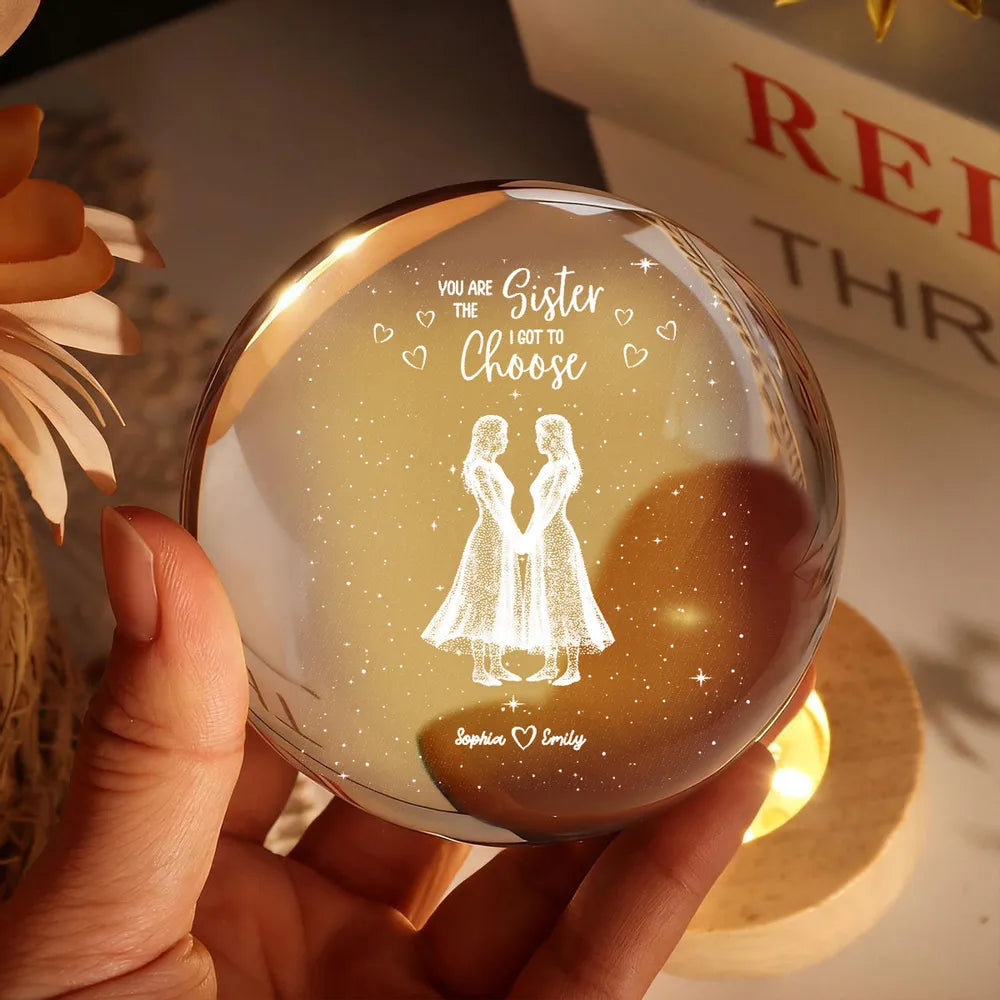 You Are the Sister I Got to Choose Globe Lamp, Personalized Best Friend Sister Gift, Cozy Glow Bedroom Decor