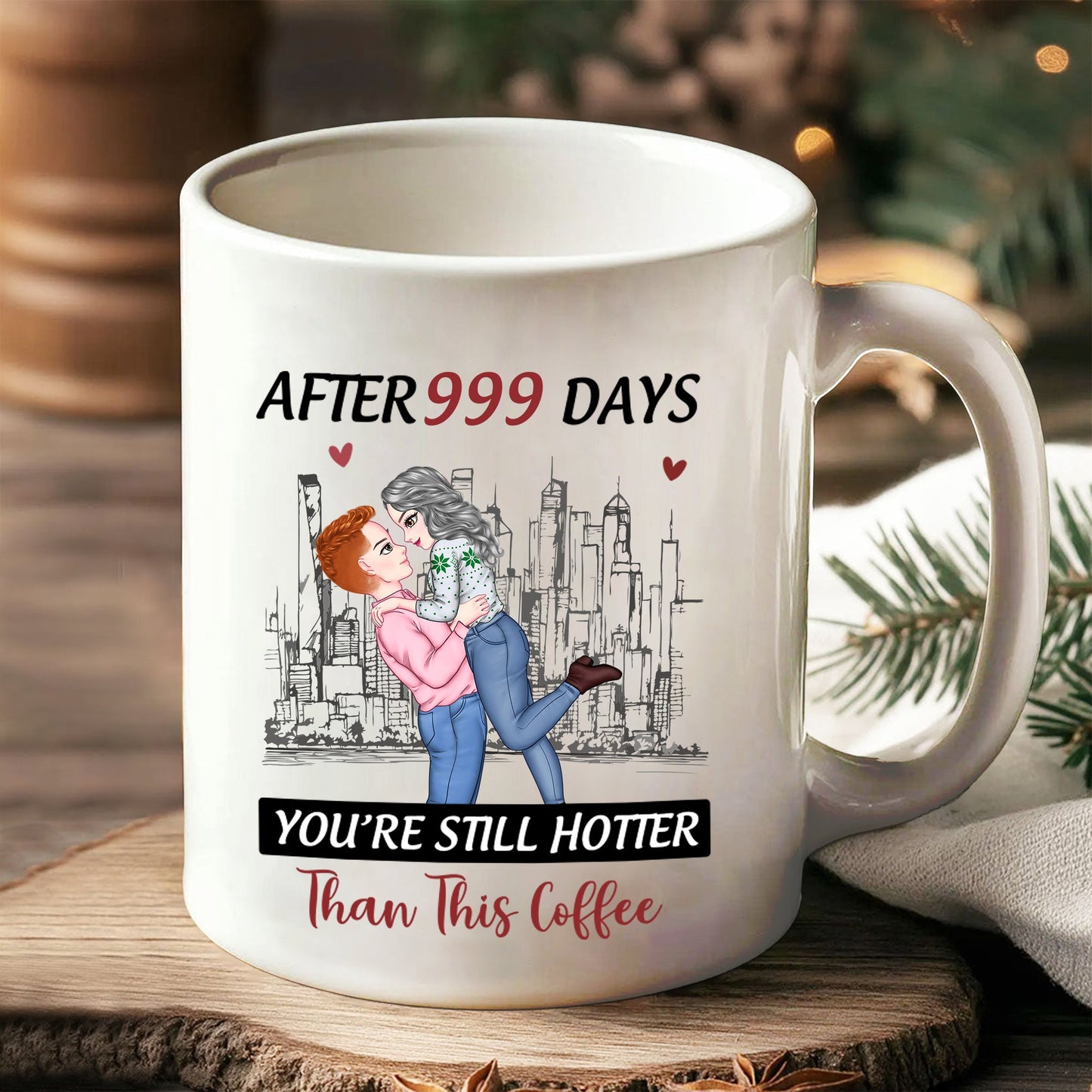 Personalized Couple Mug - "After Months, You're Still Hotter Than This Coffee" | Romantic Gift for Valentine's Day, Anniversaries, and Birthdays