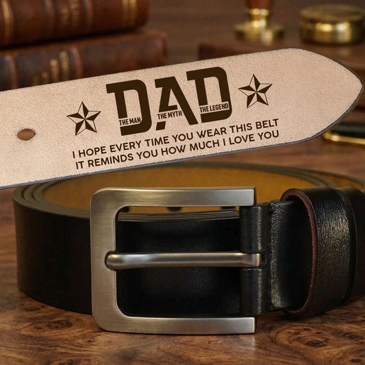 Personalized Leather Belt for Dad, Engraved 'It Reminds You How Much I Love You' Message, Unique Gift for Daily Wear