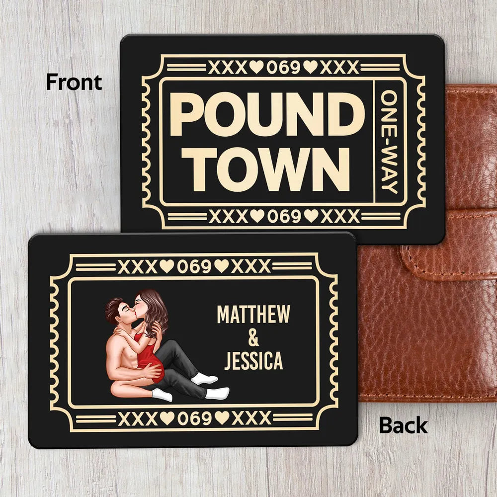 Personalized Pound Town Ticket Metal Wallet Card, Funny Couple Gift for Boyfriend or Husband, Slim Modern Keepsake