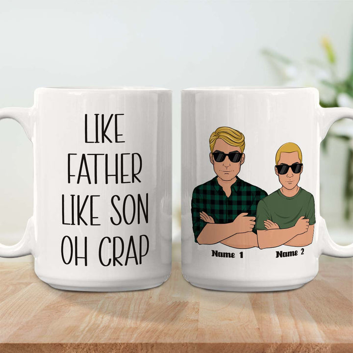 Personalized White Ceramic Mug Like Father Like Daughter Oh Crap - Funny Custom Gift for Dad & Daughter
