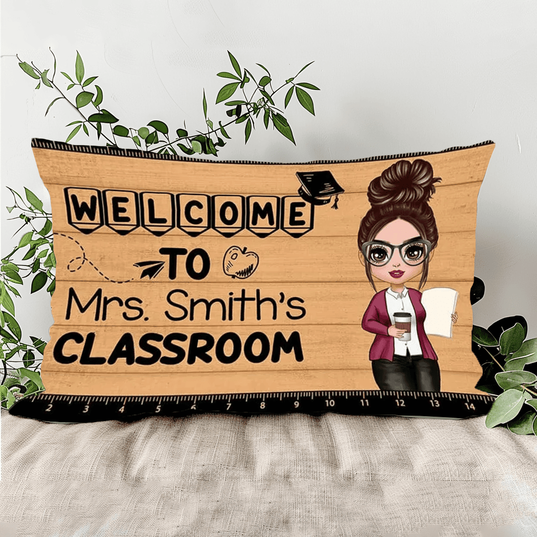 Welcome To Teacher Classroom Personalized Horizontal Poster & Canvas, Plaque, Pillow, Bag, Cup, Sign - Back To School Gift For Teacher, Teacher Appreciation Gift