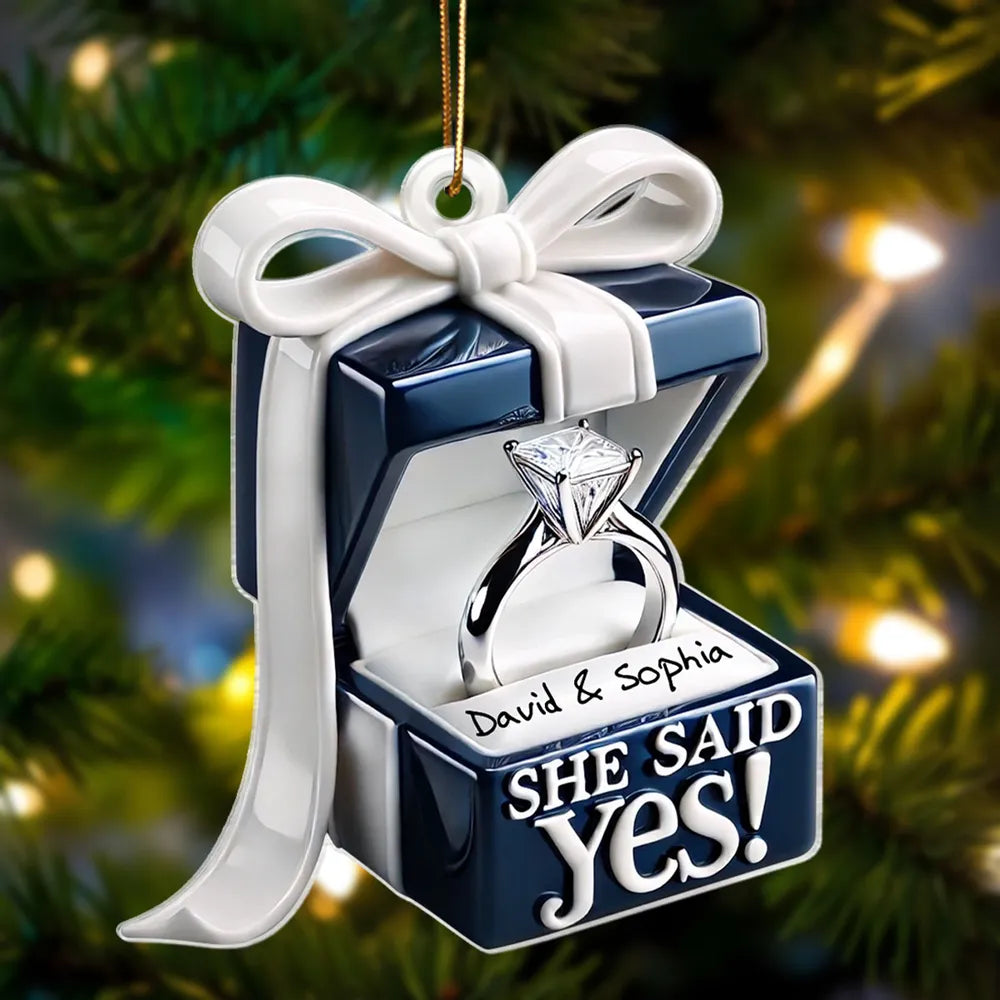 She Said Yes! Personalized Acrylic Ornament – Engagement Gift for Couples with Custom Names
