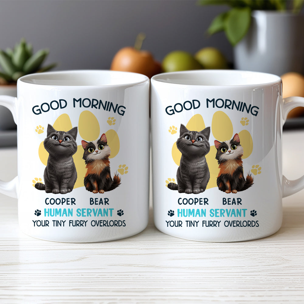 Say Hello to Your Tiny Furry Overlord – Customizable Good Morning Mug for Cat Lovers, Featuring Your Cat’s Name, Great Gift for Cat Owners, Available in White Ceramic Mug or Two-Tone Mug