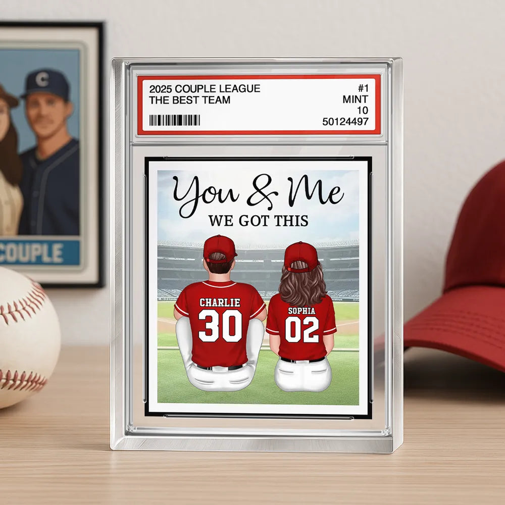 You & Me We Got This Rectangle Acrylic Block Plaque, Custom Baseball Couple Keepsake for Desk or Shelf, Sweet Gift for Couples